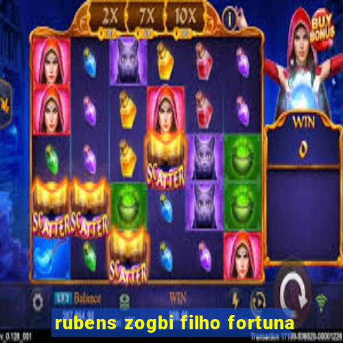 rubens zogbi filho fortuna